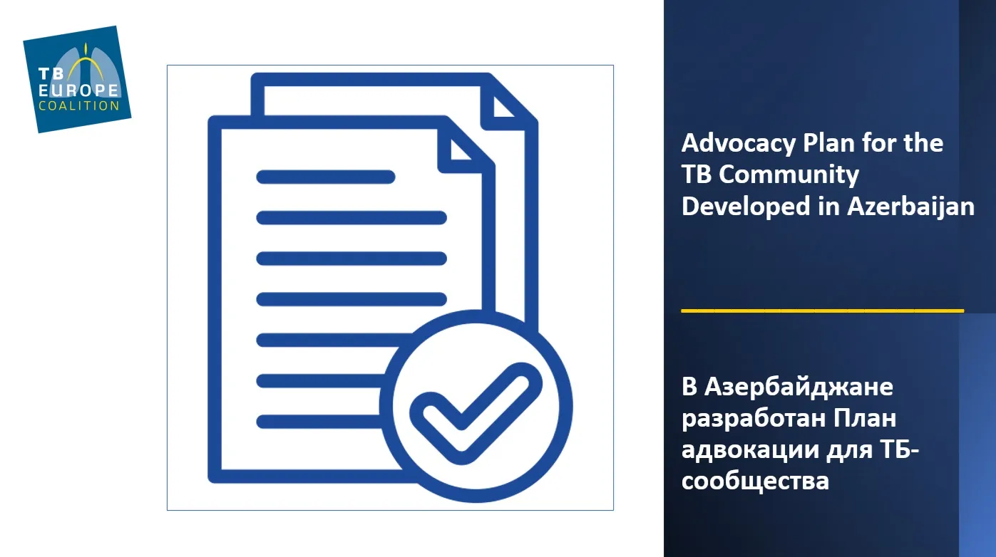 An Advocacy Plan for the TB Community Has Been Developed in Azerbaijan